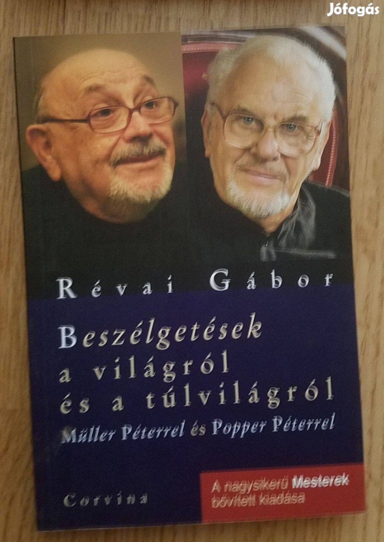 Beszélgetések a világról és a túlvilágról Müller Péterrel és Popper P