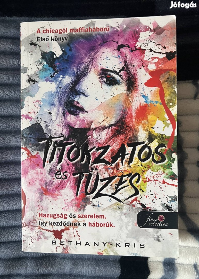 Bethany Kris: Titokzatos és tüzes 