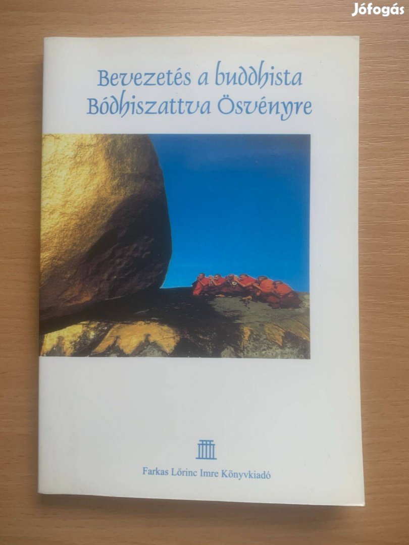 Bevezetés a buddhista Bódhiszattva Ösvényre