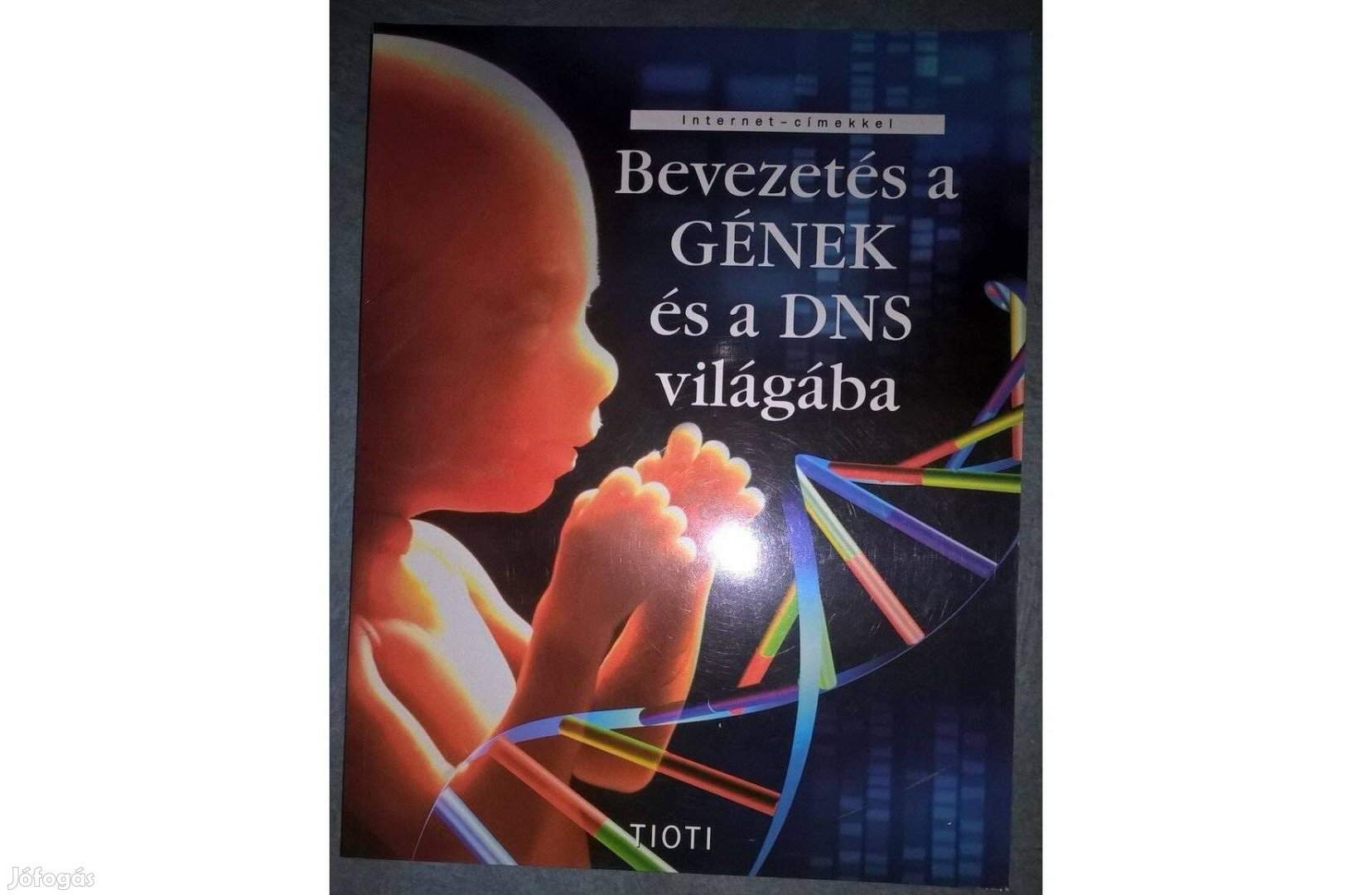 Bevezetés a gének és a DNS világába