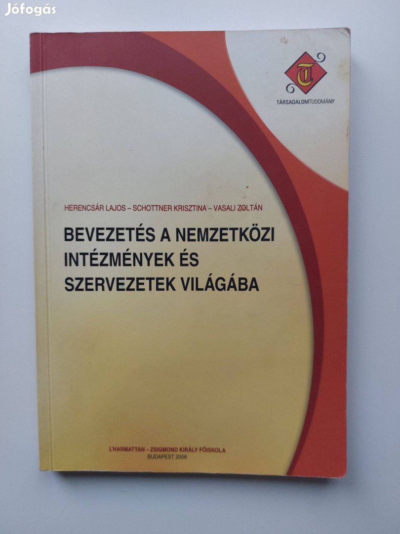 Bevezetés a nemzetközi intézmények és szervezetek világába