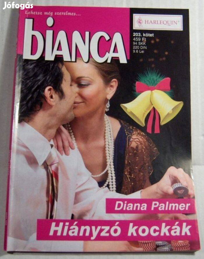 Bianca 203. Hiányzó Kockák (Diana Palmer) 2007 (2kép+tartalom)