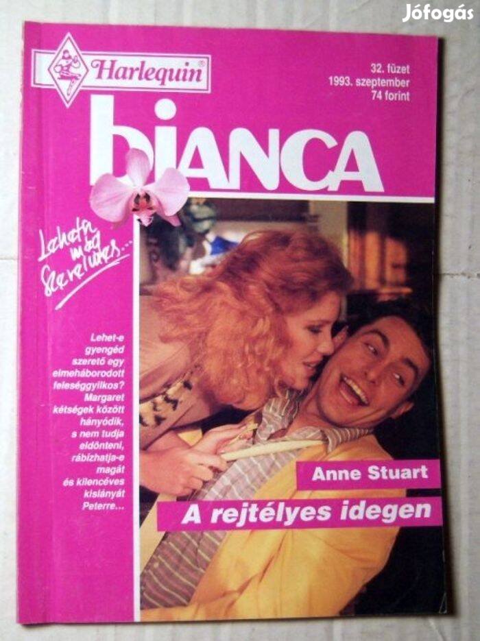 Bianca 32. A Rejtélyes Idegen (Anne Stuart) 1993 (romantikus)