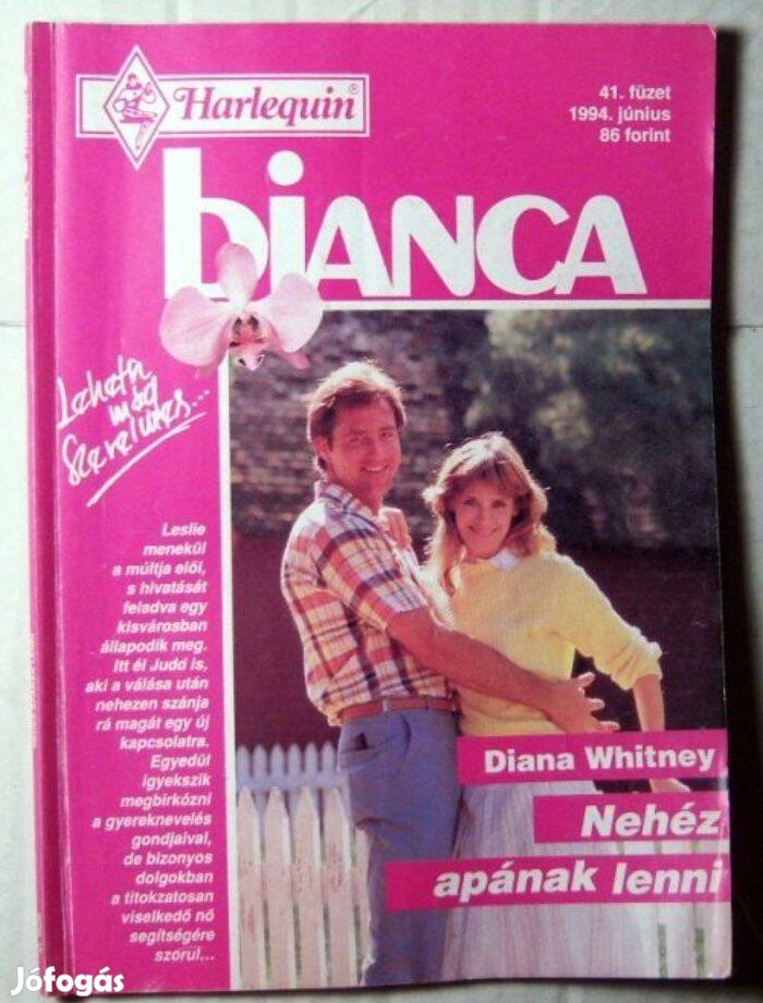 Bianca 41. Nehéz Apának Lenni (Diana Whitney) 1994 (romantikus)