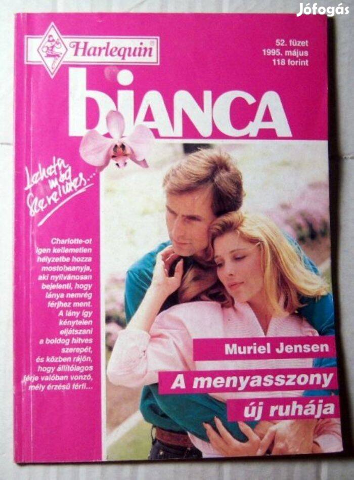 Bianca 52. A Menyasszony Új Ruhája (Muriel Jensen) 1995 (romantikus)