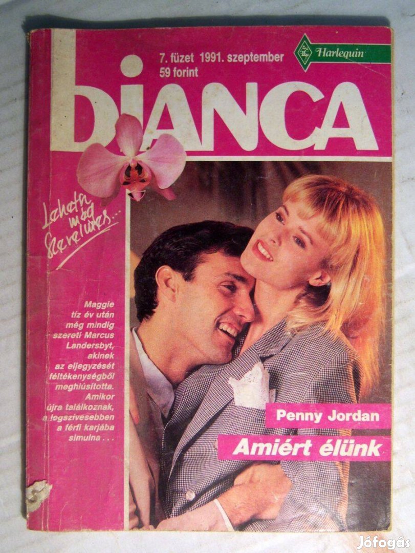 Bianca 7. Amiért Élünk (Penny Jordan) 1991 (3kép+tartalom)