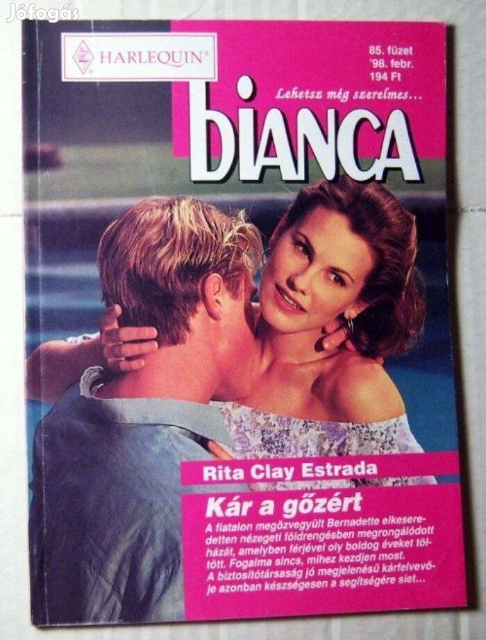 Bianca 85. Kár a Gőzért (Rita Clay Estrada) 1998 (romantikus)