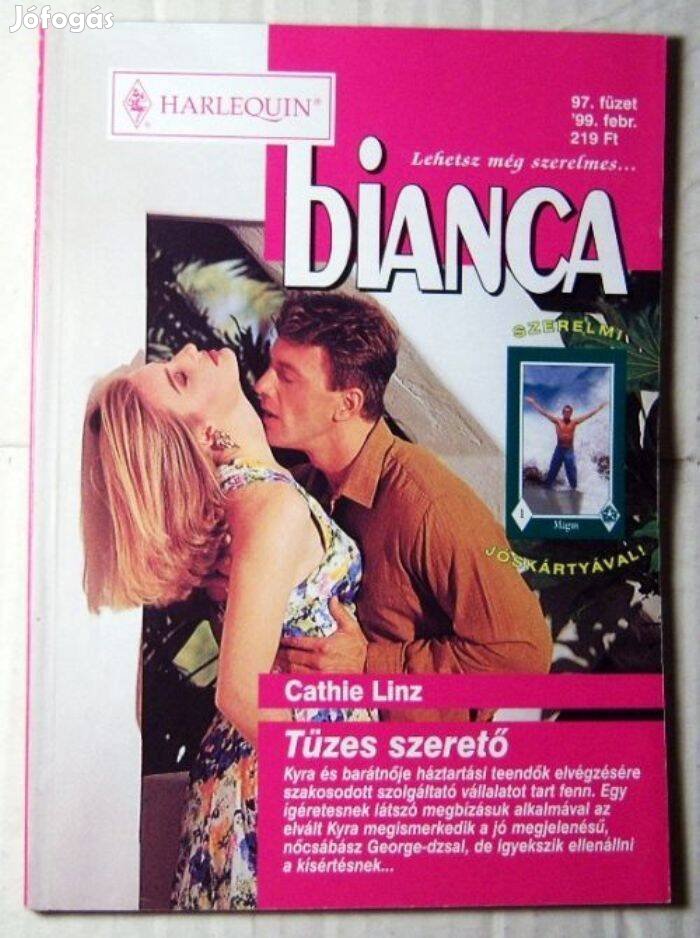 Bianca 97. Tüzes Szerető (Cathie Linz) 1999 (romantikus)