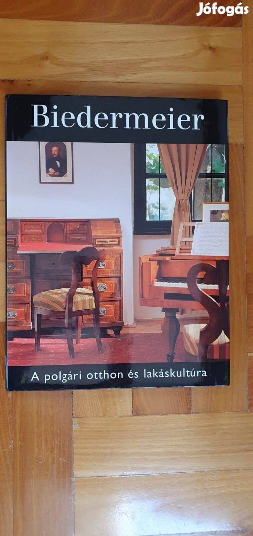 Biedermeier - A polgári otthon és lakáskultúra