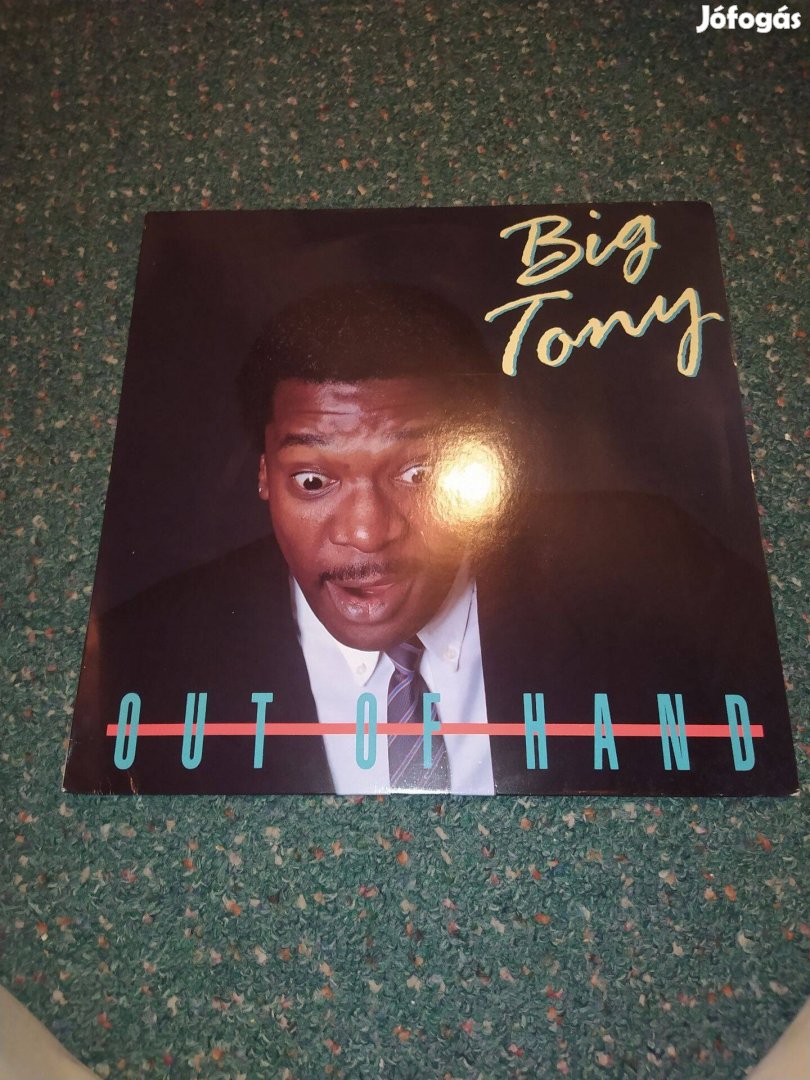 Big Tony Out Of Hand (1987)