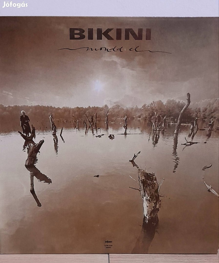 Bikini Mondd el 1987-es nagylemez 