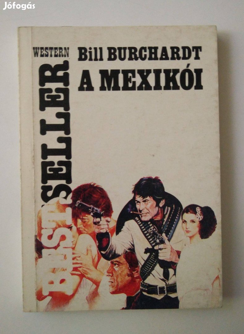 Bill Burchardt - A mexikói