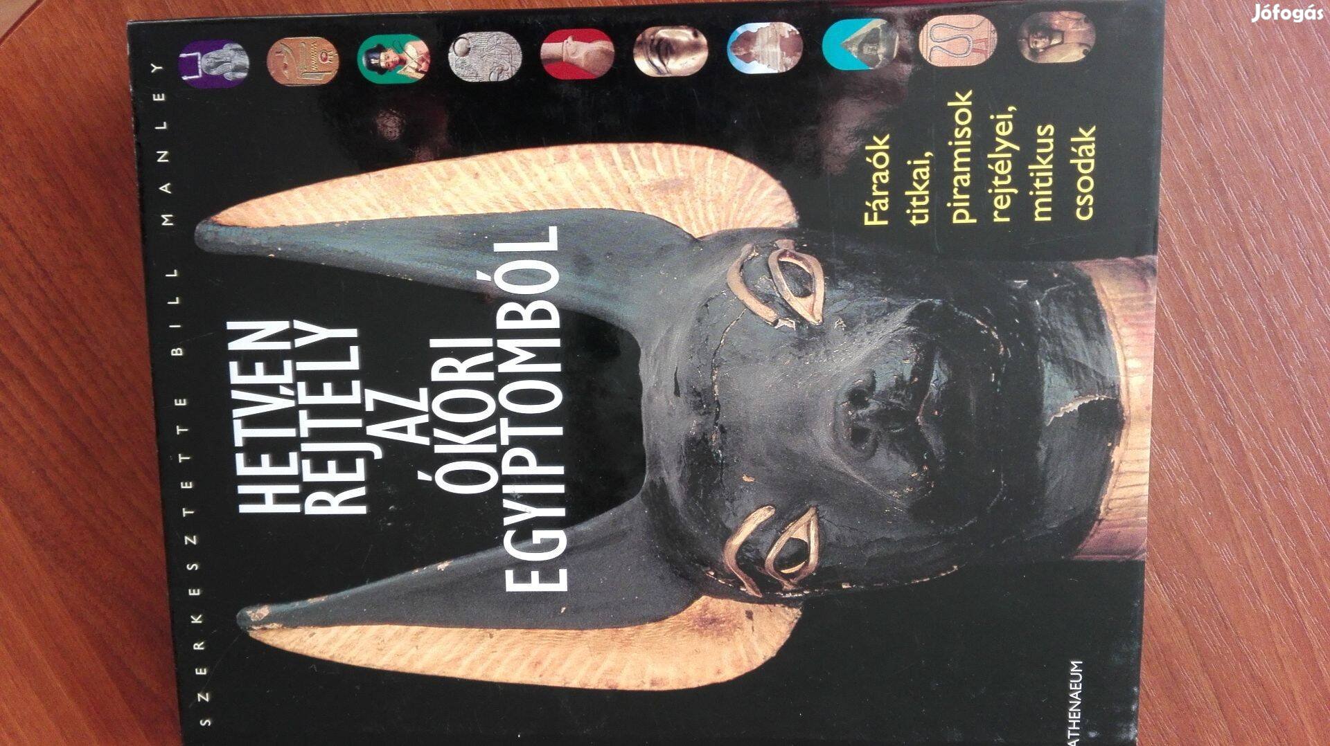 Bill Manley írta ritka könyv Az ókori Egyiptomból Hetven