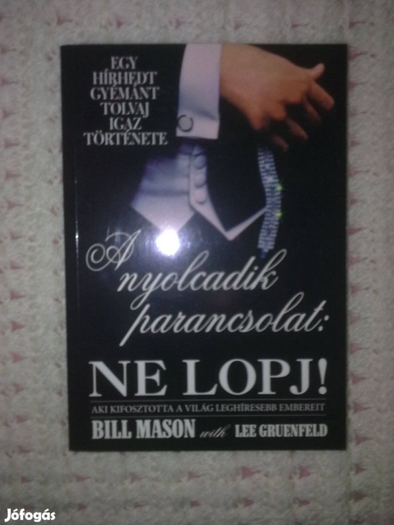 Bill Mason és Lee Gruenfeld - Ne lopj!