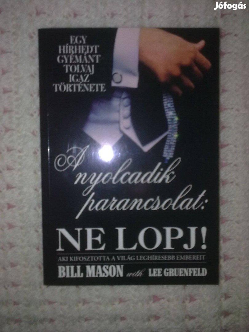 Bill Mason és Lee Gruenfeld - Ne lopj!