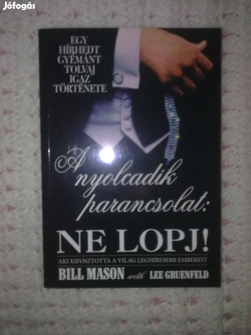 Bill Mason és Lee Gruenfeld - Ne lopj! könyv