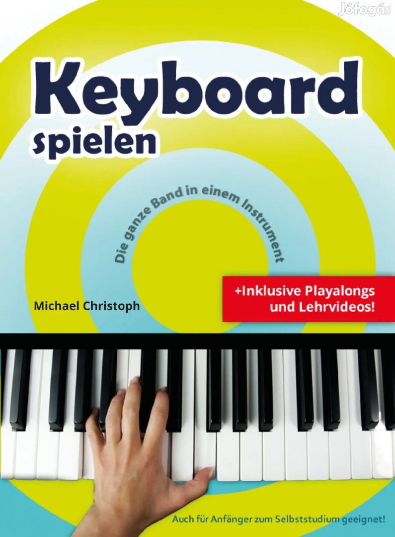 Billentyűs Iskola Michael Christoph plusz HD-Videók és Hangok