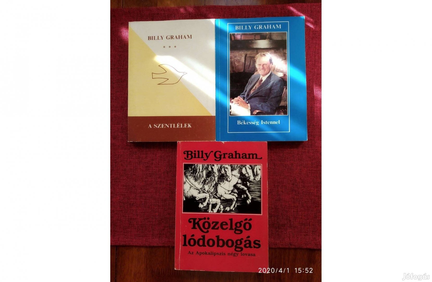 Billy Graham Közelgő lódobogás- Az Apokalipszis négy lovasa
