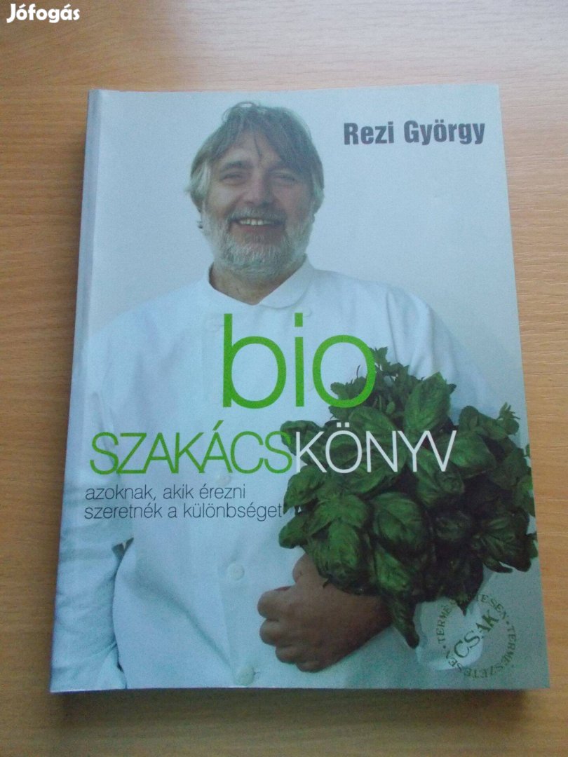 Bio szakácskönyv, Rezi György