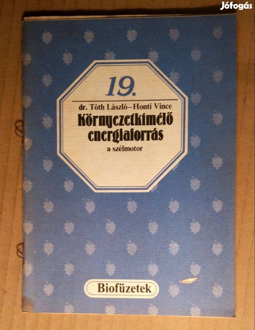 Biofüzetek 19. Környezetkímélő Energiaforrás a Szélmotor (1987)