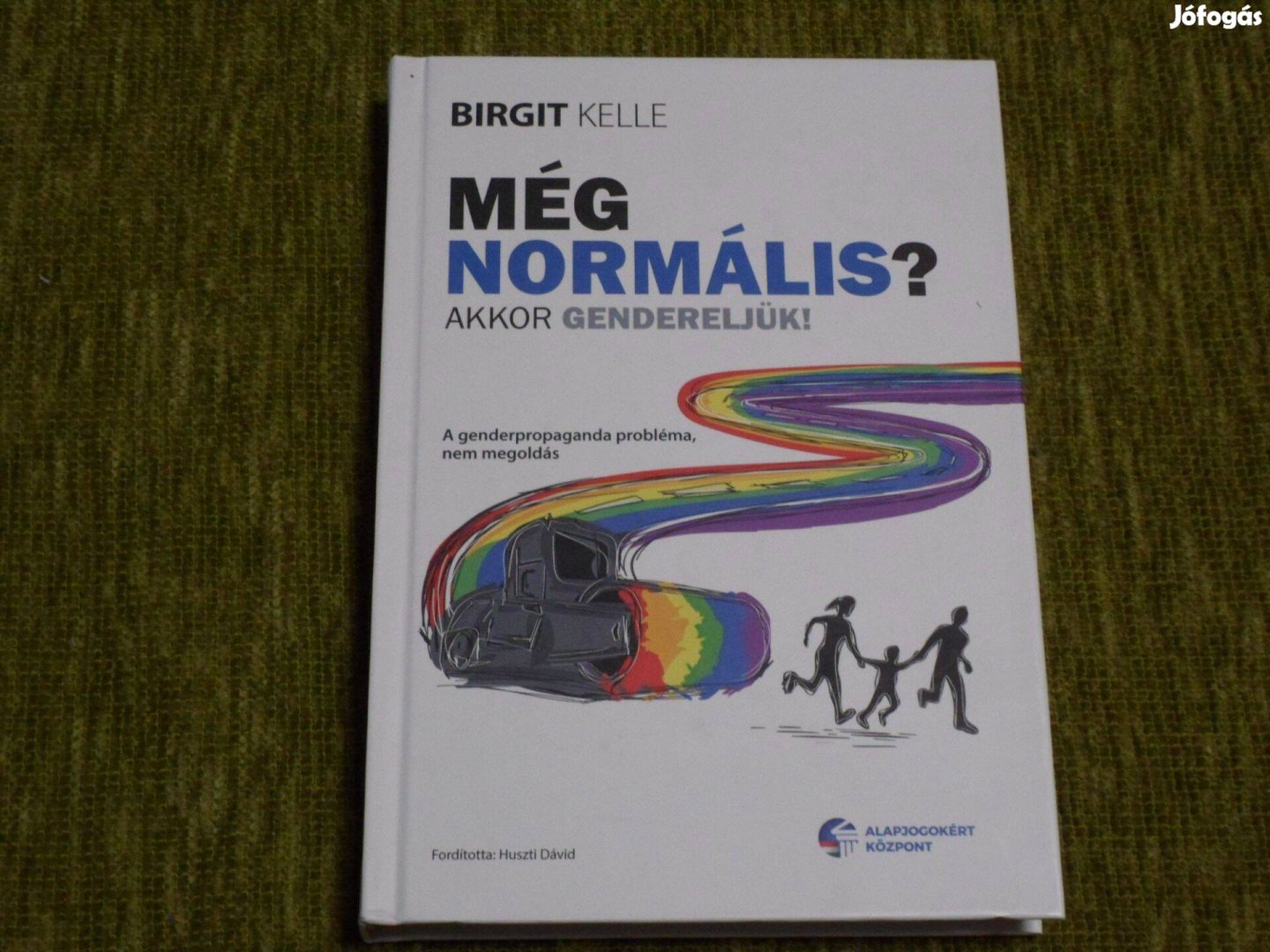 Birgit Kelle: Még normális? Akkor gendereljük!