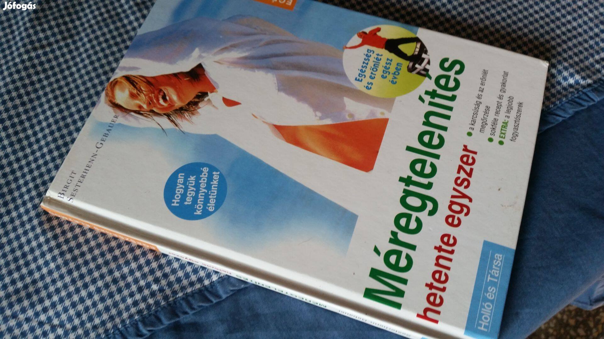 Birgit Sesterhenn-Gebauer: Méregtelenítés hetente egyszer + DVD