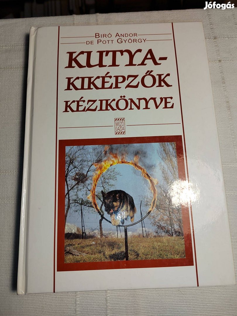 Bíró Andor De Pott György: Kutyakiképzők kézikönyve