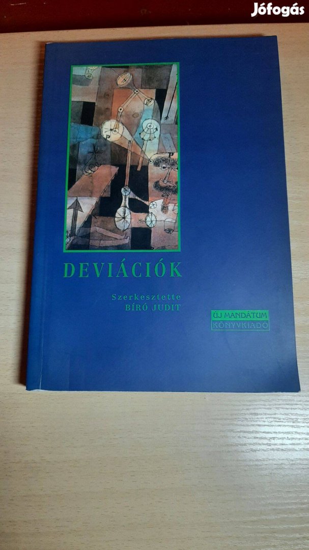 Bíró Judit: Deviációk