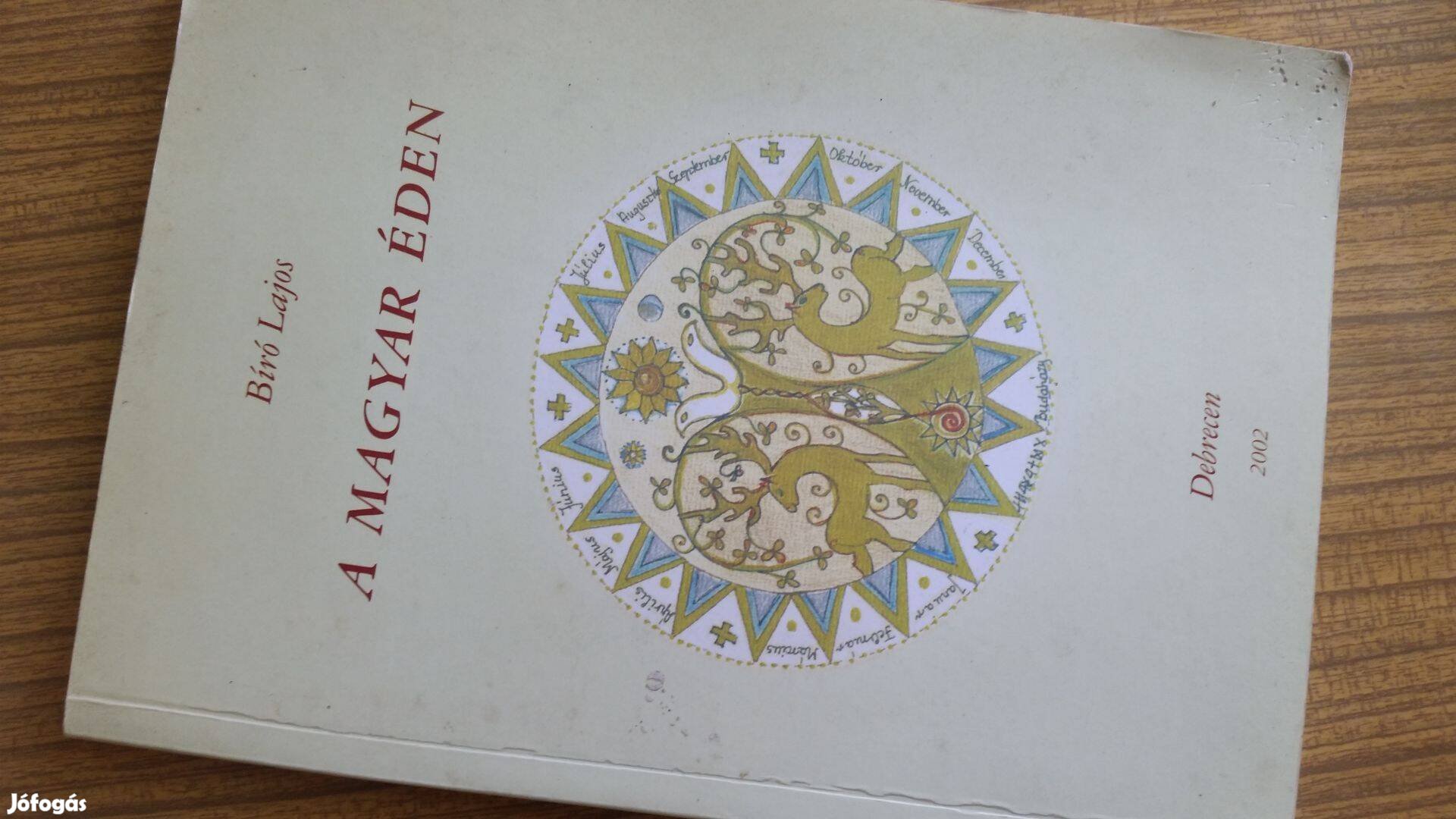 Bíró Lajos: A Magyar Éden