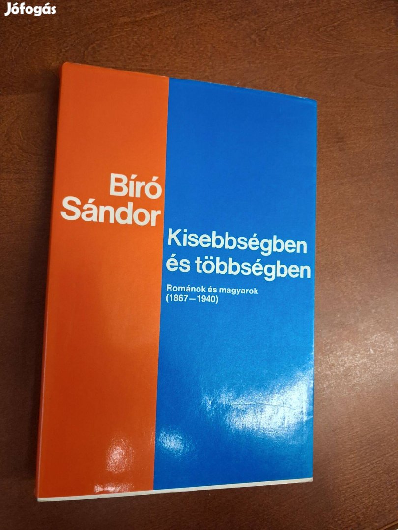 Bíró Sándor Kisebbségben és többségben románok és magyarok