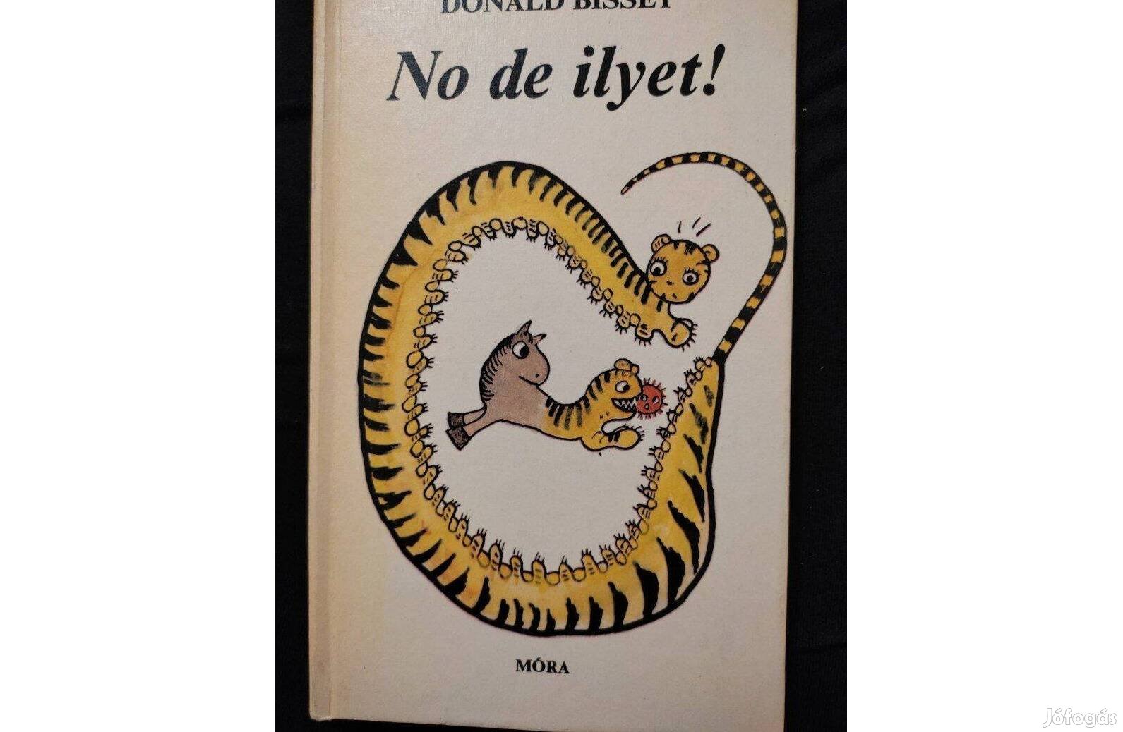 Bisset: No de ilyet! 1987