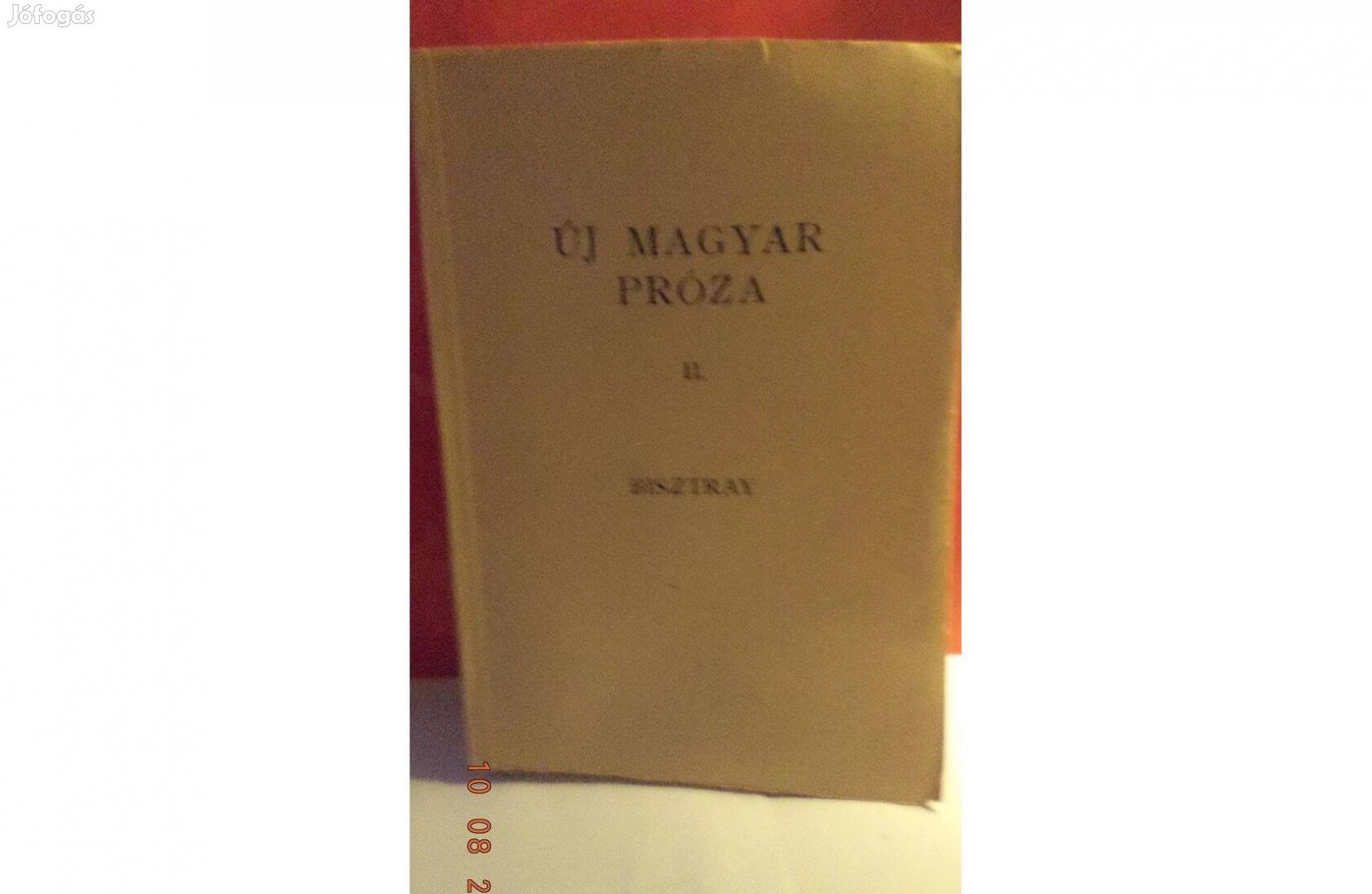 Bisztray Gyula: Új magyar Próza II