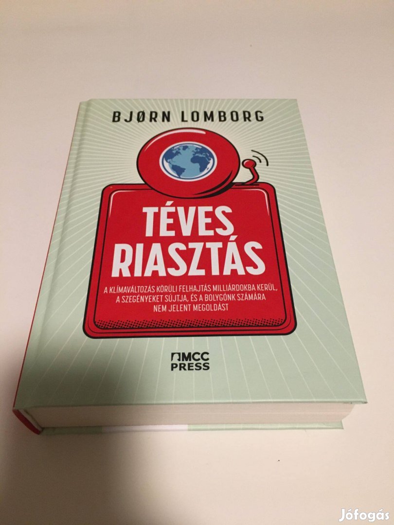 Bjorn Lomborg - Téves riasztás