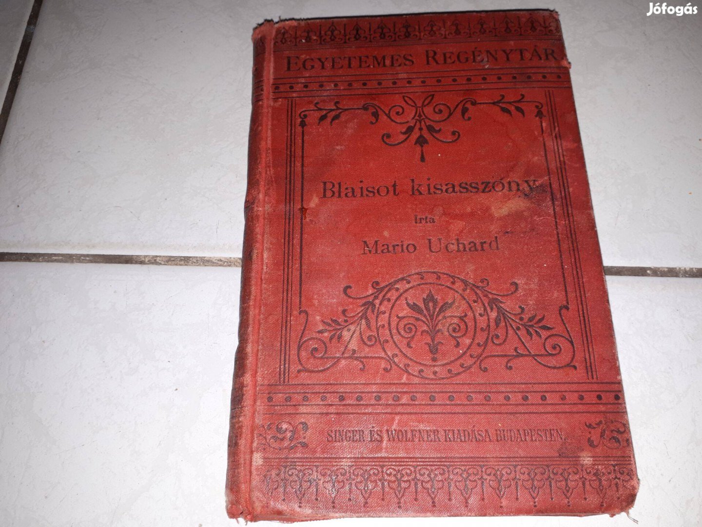 Blaisot kisasszony - Mario Uchard (1887-es kiadás)