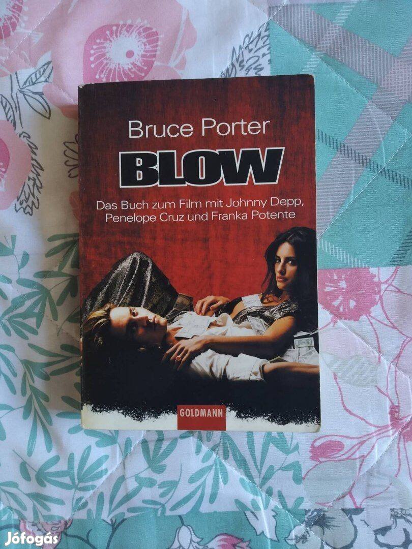Blow (Betépve) - Bruce Porter