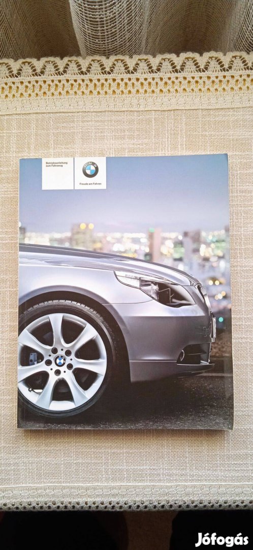 Bmw E60 5-ös sorozat kezelési útmutató