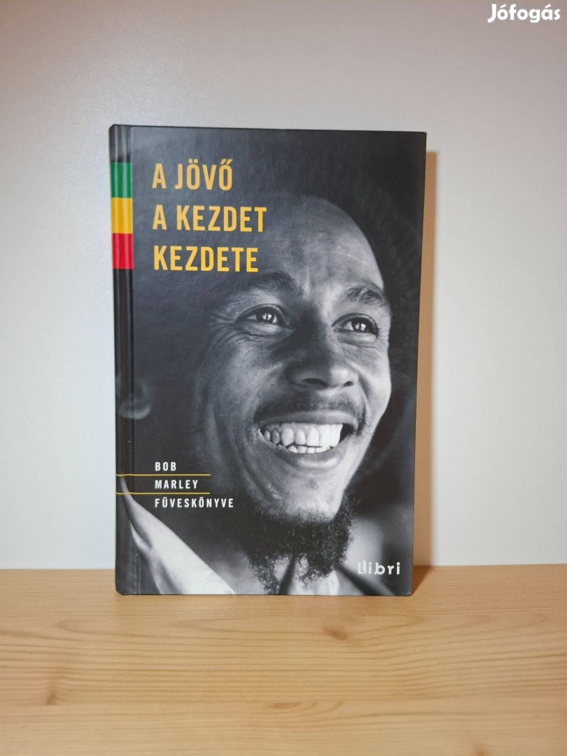 Bob Marley: A jövő a kezdet kezdete