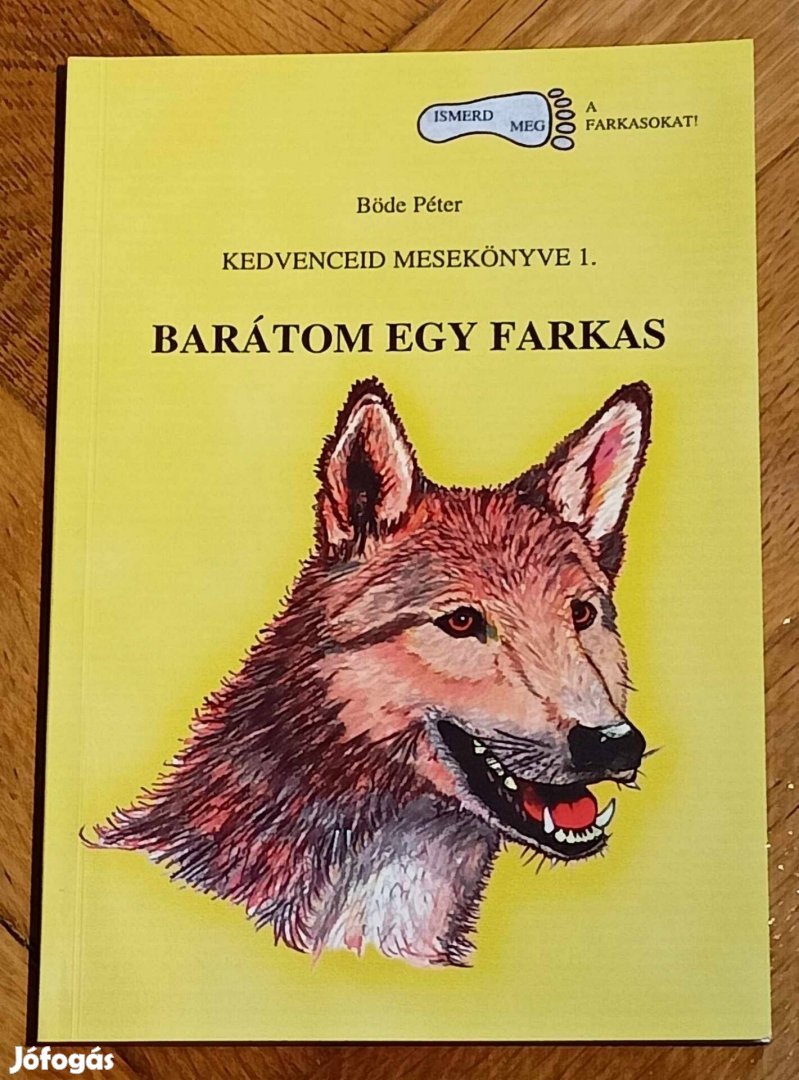 Böde Péter Barátom egy farkas könyv dedikált 