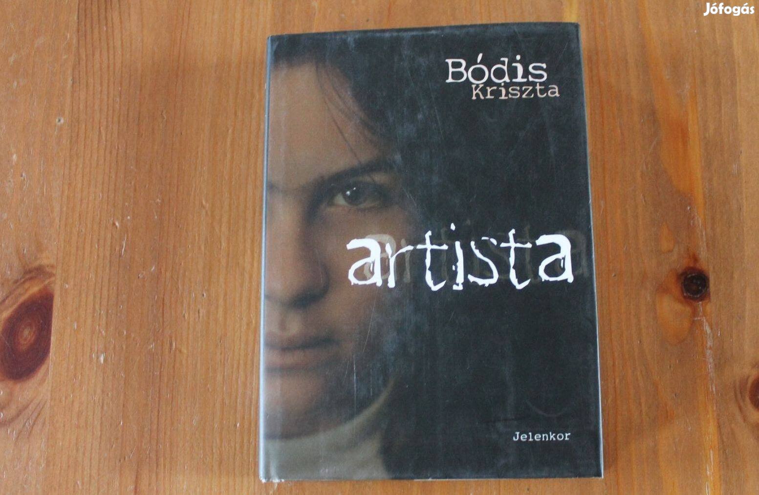 Bódis Kriszta - Artista
