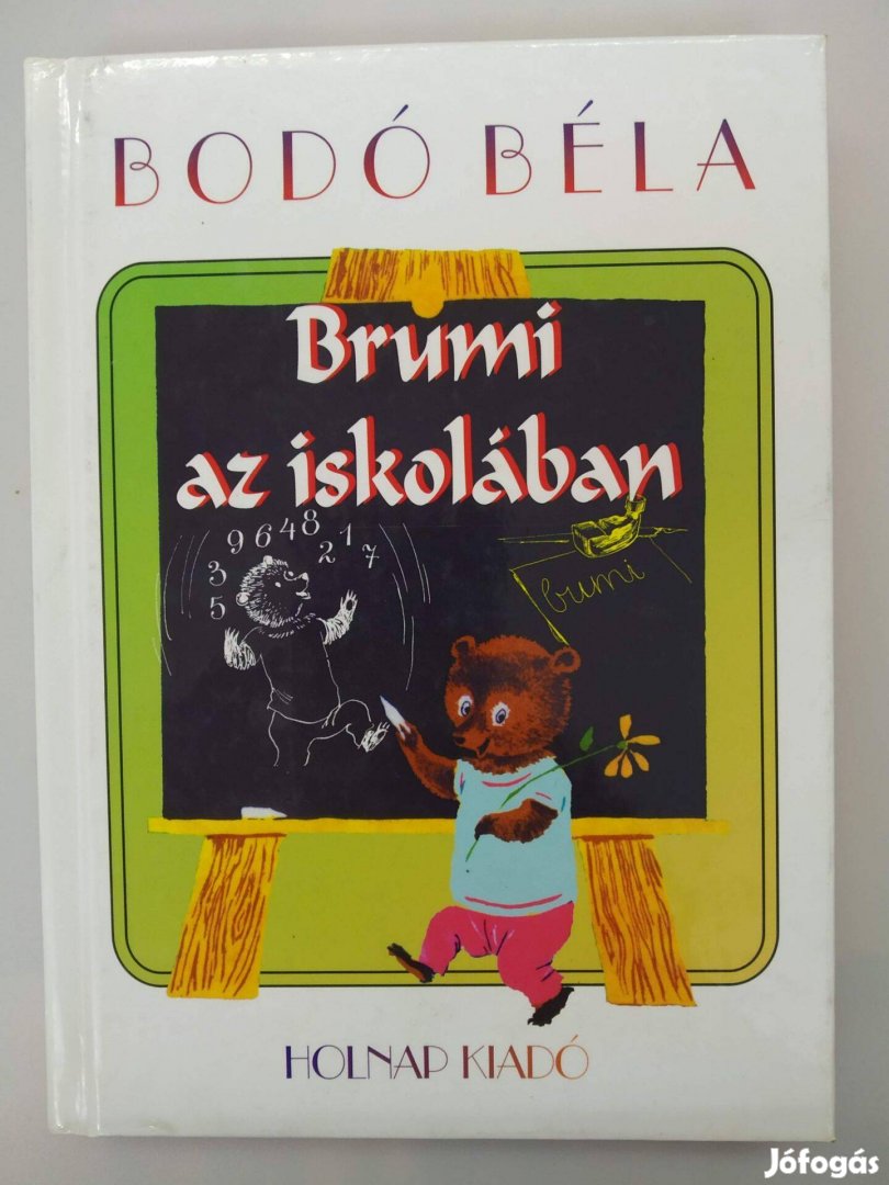 Bodó Béla - Brumi az iskolában - 2001 Dagi, Panasz Muki, Pulykapipi