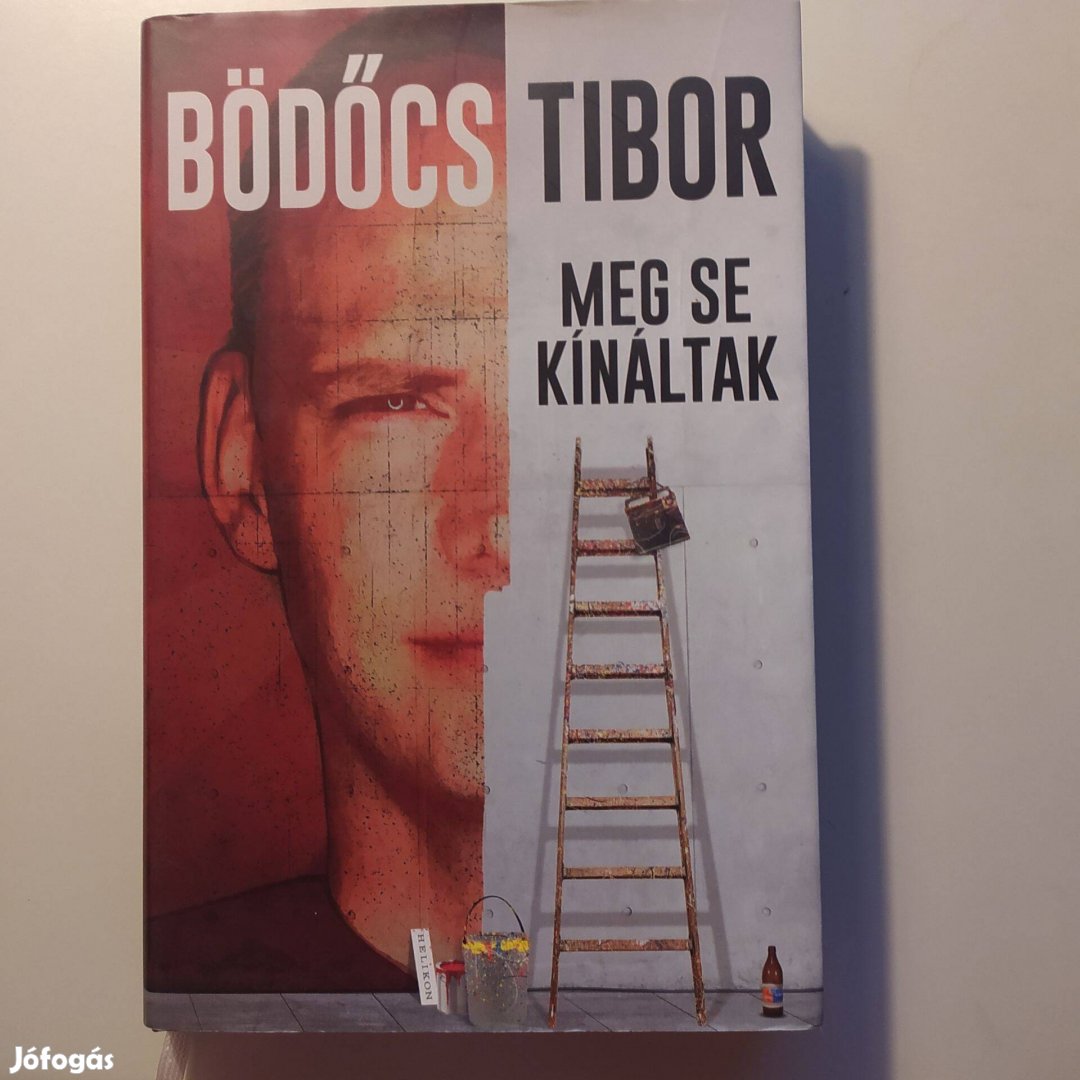 Bödőcs Tibor Meg se kínáltak (Újszerű)