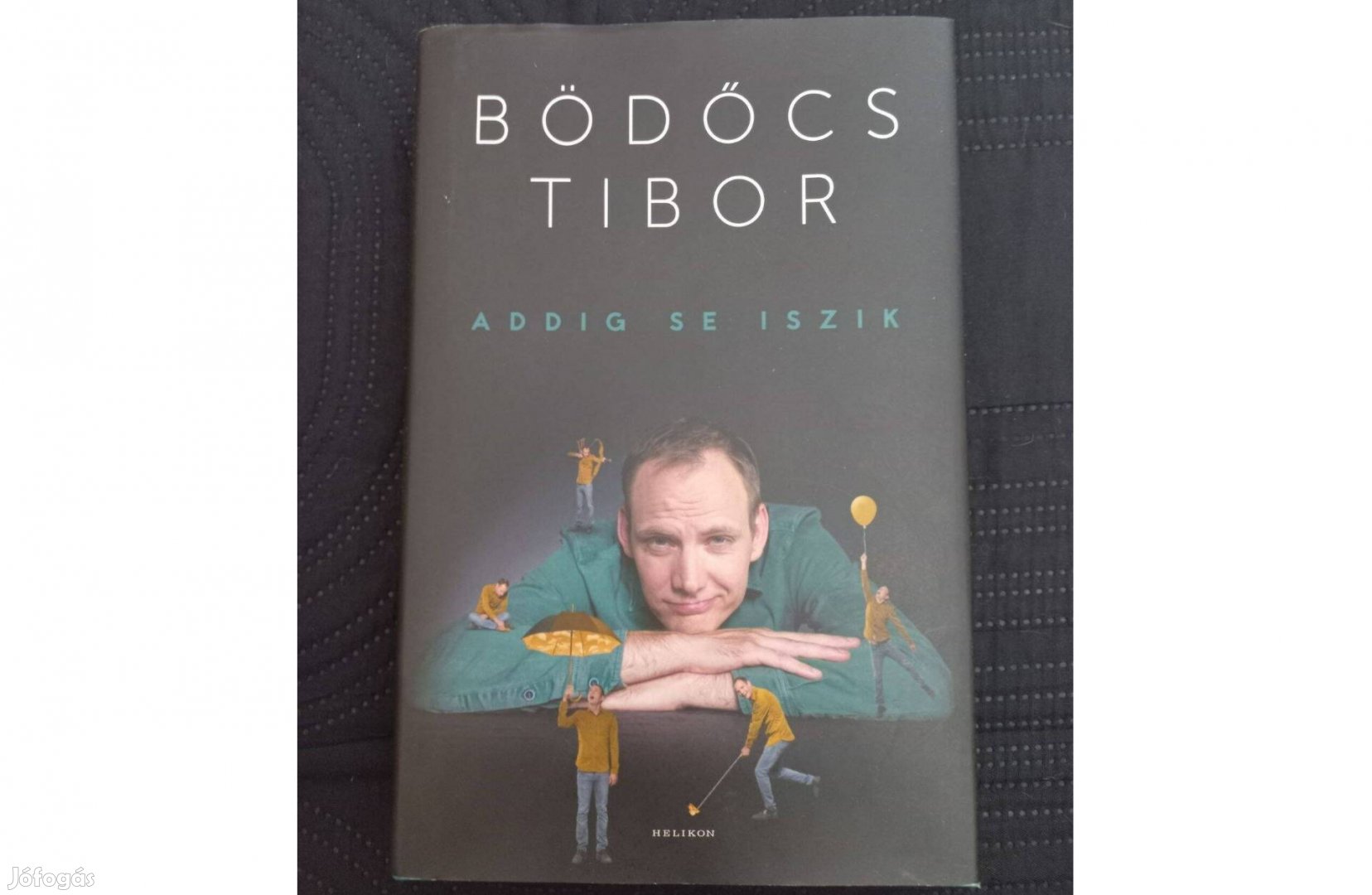 Bödőcs Tibor addig se iszik könyv