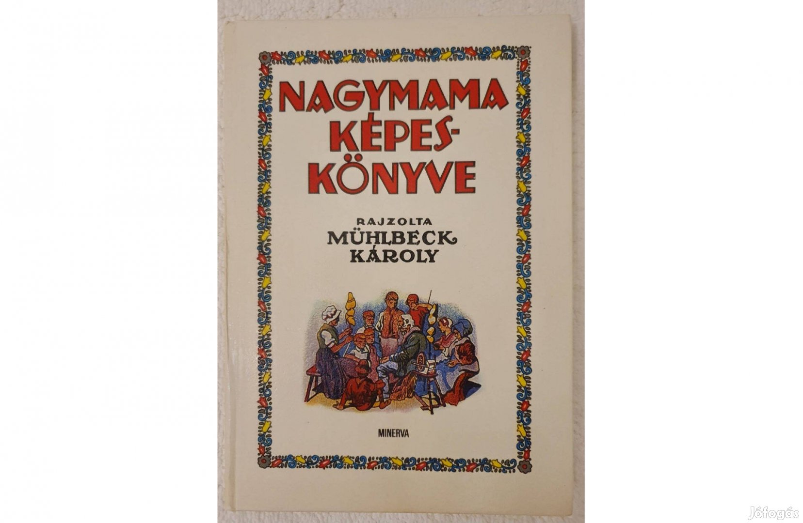 Bodor Ferenc: Nagymama képeskönyve c. mesekönyv