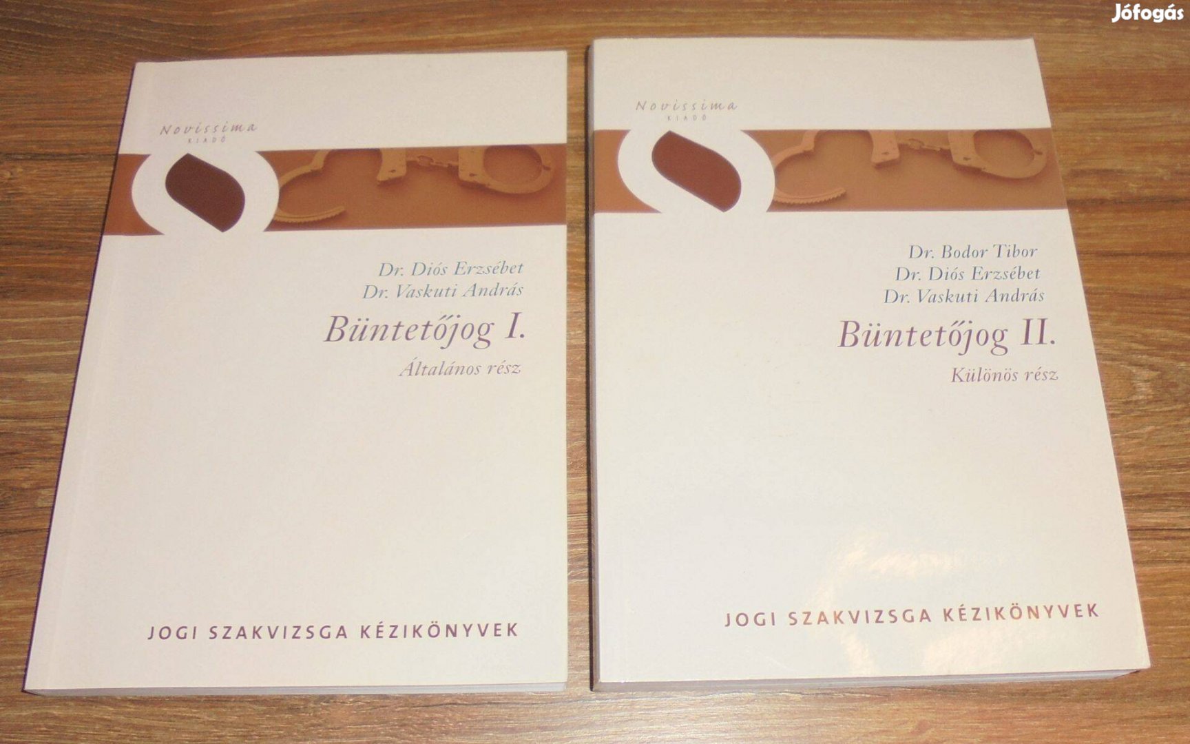 Bodor - Diós - Vaskuti: Büntetőjog I-II.- Általános rész + Különös ré