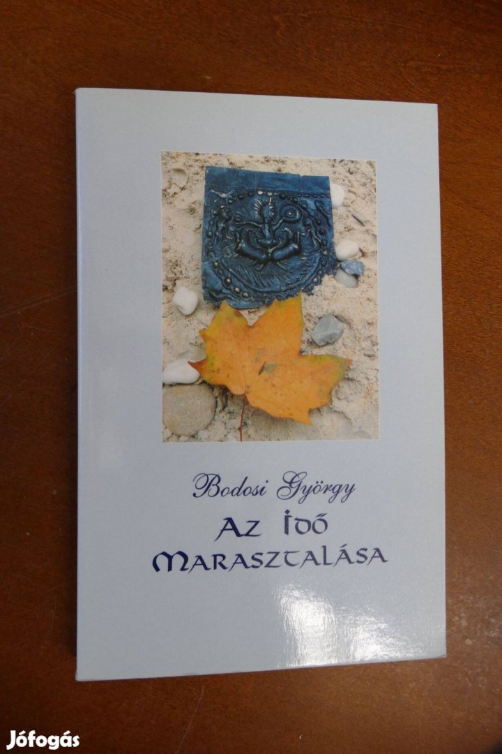 Bodosi György Az idő marasztalása