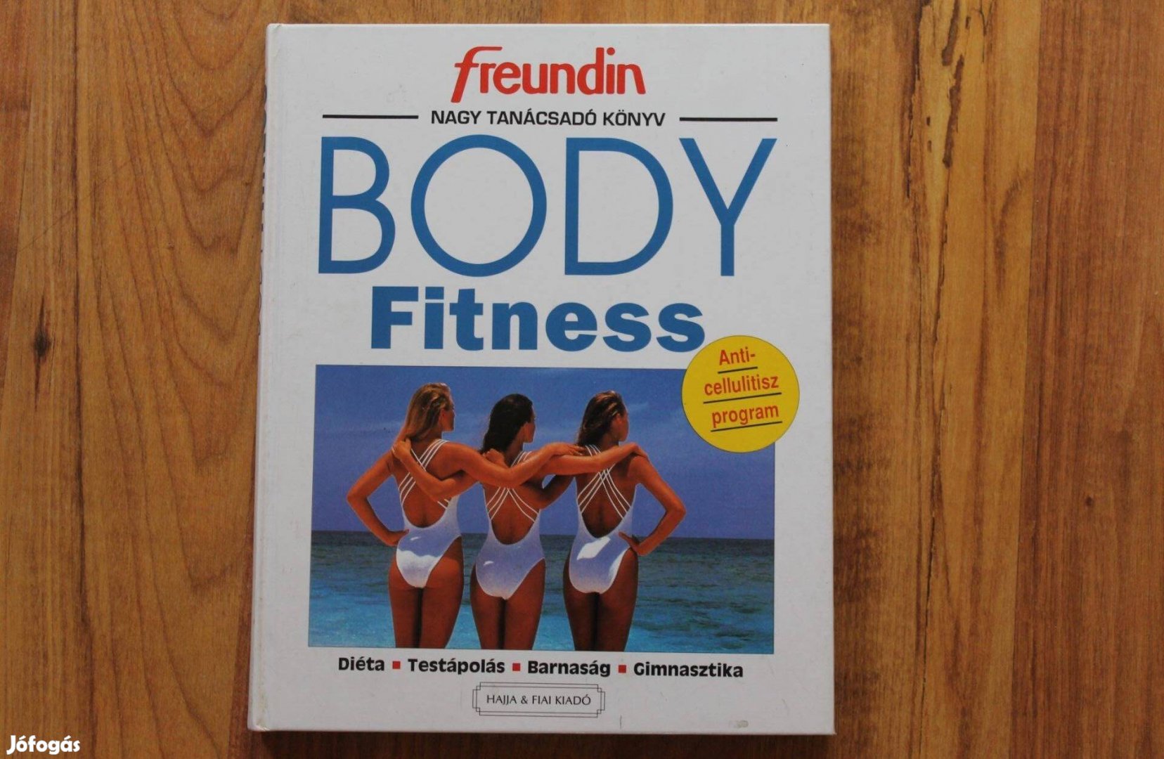 Body Fitness ( Nagy tanácsadó könyv )