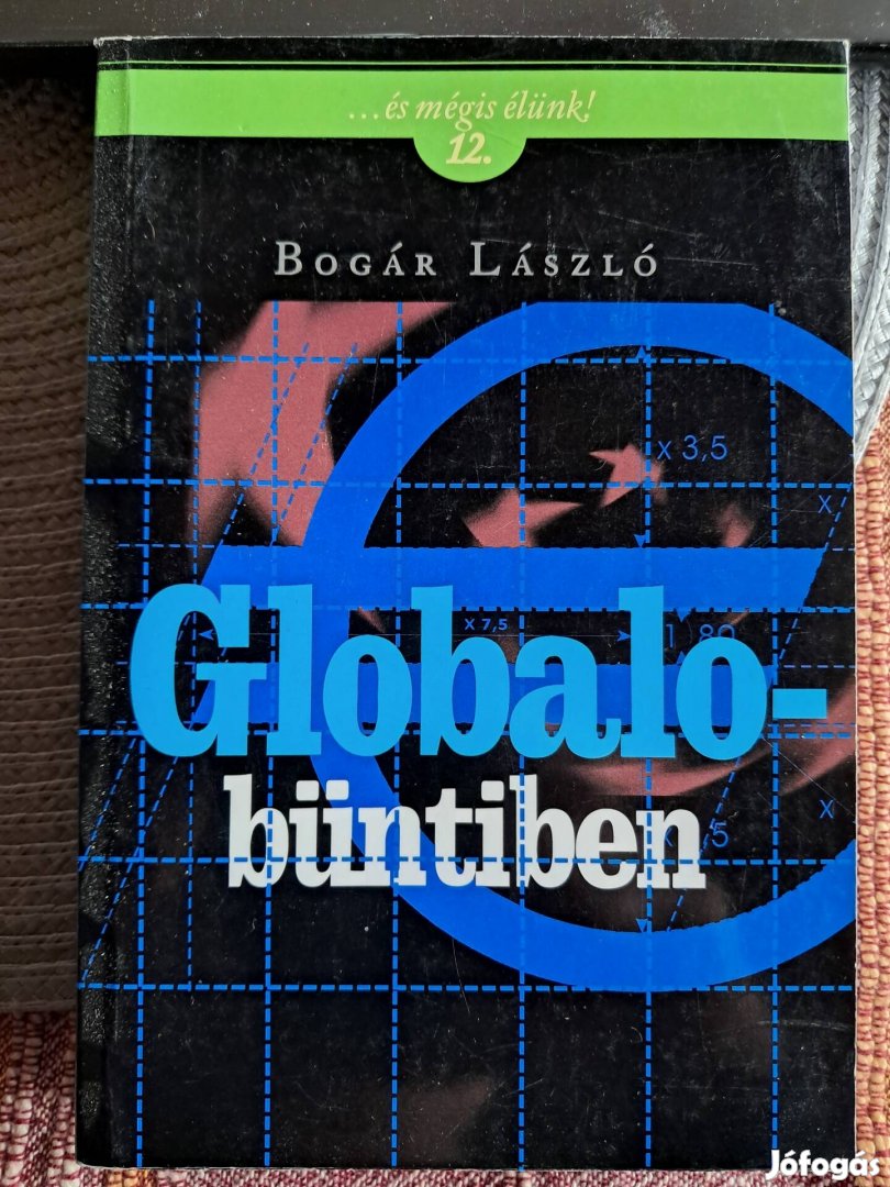 Bogár László Globalobüntiben