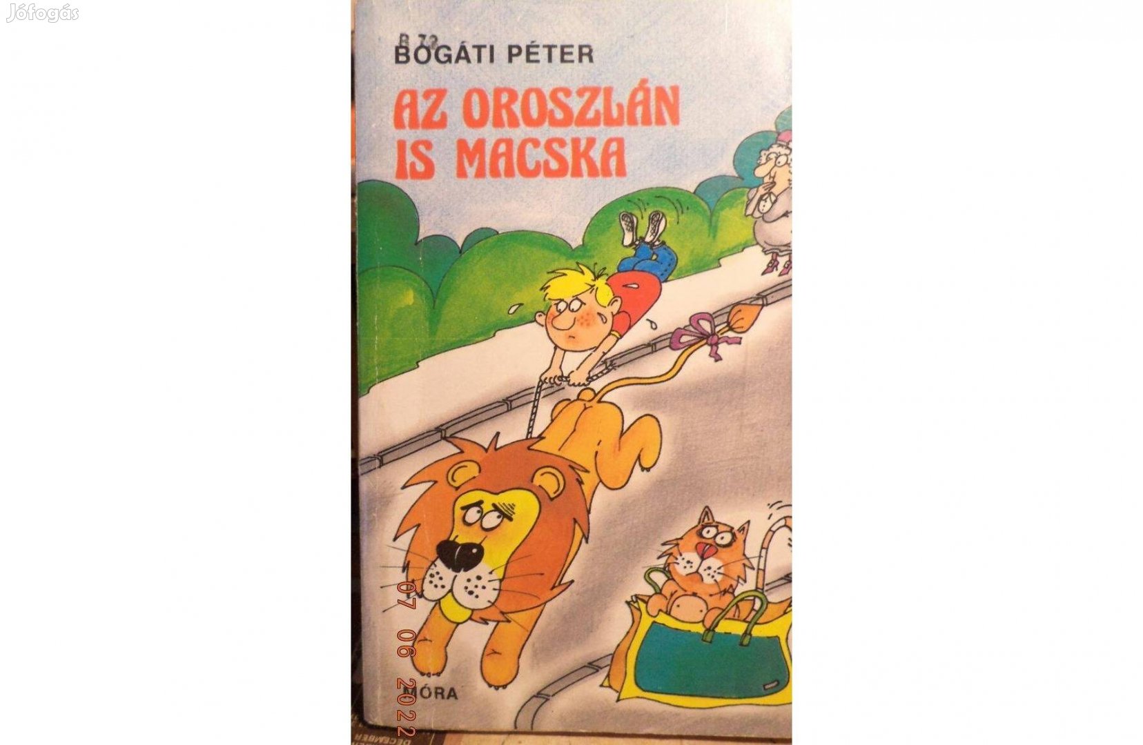 Bogáti Péter: Az oroszlán is macska