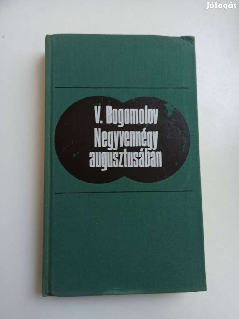 Bogomolov - Negyvennégy augusztusában