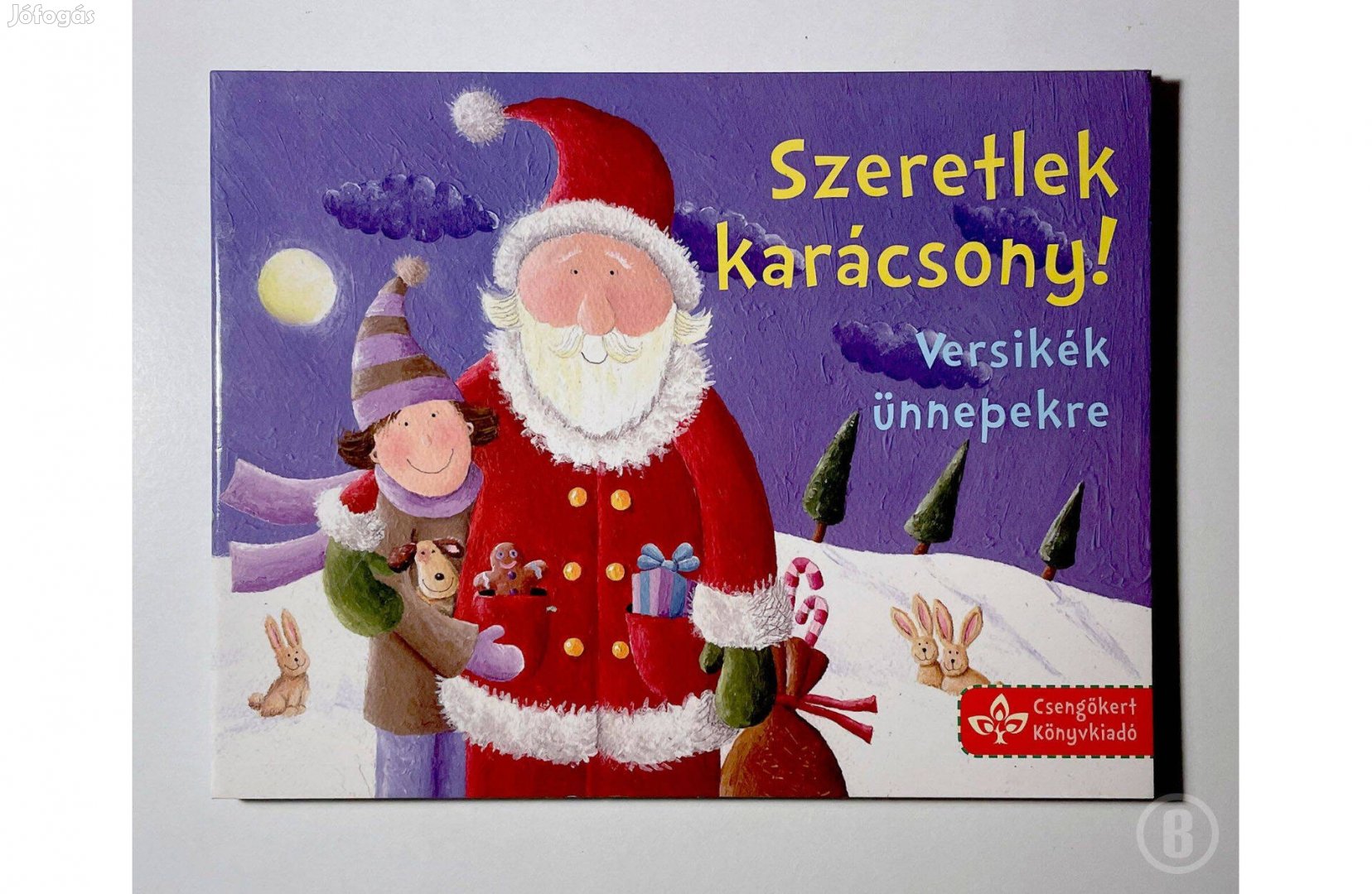 Bogos Katalin: Szeretlek karácsony! /Csak személyesen!
